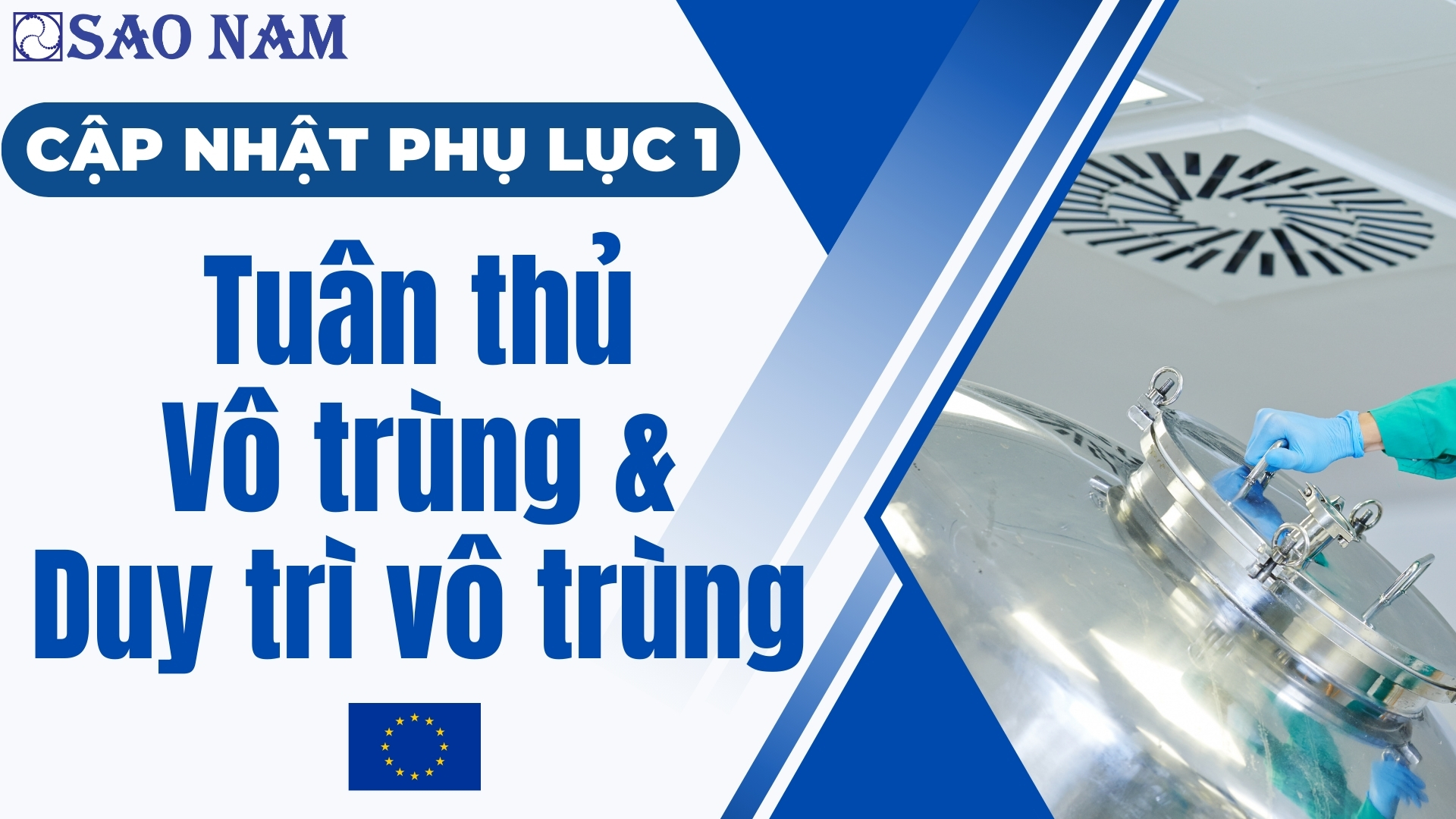 Phụ lục 1 Tuân thủ Vô trùng và Duy trì vô trùng